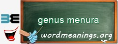 WordMeaning blackboard for genus menura